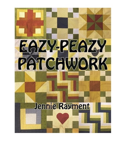 E140 J.RAYMENT - EZ PEAZY PATCHWORK DVD**